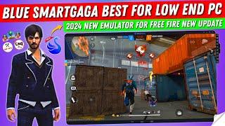 Blue SmartGaGa Best Emulator For Low End PC Free Fire New Update  New Smart GaGa Best Emulator 2024