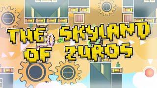 5 Stars? Skyland of Zuros by 37dude showcase  Geometry Dash 2.11