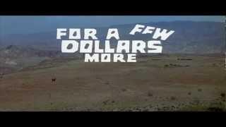 For a Few Dollars More 1965 title sequence