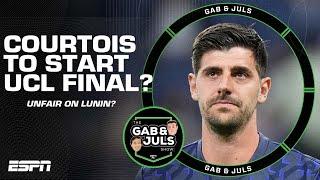 ‘HARSH ON LUNIN’ Does Courtois deserve to start the UCL final for Real Madrid?  ESPN FC