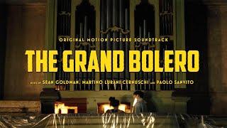 The Grand Bolero  Official Soundtrack Preview