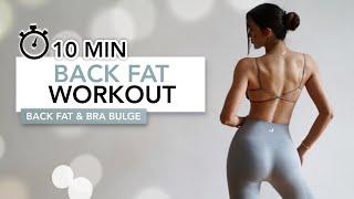 10 MIN BACK FAT WORKOUT  Toned Back Muscles - Get Rid of Back Fat & Bra Bulge  Eylem Abaci