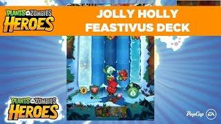 Jolly Holly Feastivus Deck  Plants vs. Zombies Heroes  Live From PopCap