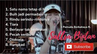 Sallsa Bintan ft. 3 Pemuda Berbahaya cover full album