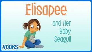Elisapee and Her Baby Seagull Animated Read Aloud Kids Book  Vooks Narrated Storybooks