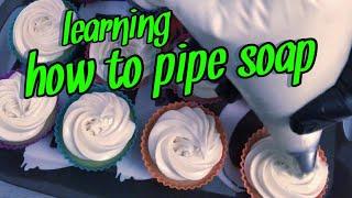 LEARNING HOW TO PIPE SOAP  SOAP PIPING TIPS  SOAP FROSTING TECHNIQUES  CONSISTENCY and TRICKS