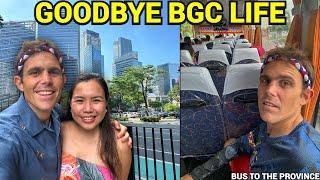 LEAVING MY HOME in BGC - Philippines Province Travel Batangas Port