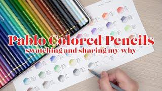 Caran DAche Pablo Colored Pencils Swatching and Sharing My Why