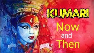 Kumari #Livinggoddess Now ada then