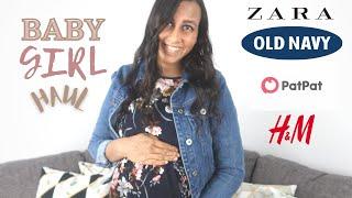 MASSIVE BABY GIRL HAUL 2021  ZARA KIDS OLDNAVY PATPAT + More