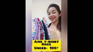 ajio t-shirt under 100₹ ajio tshirt haul #viral #youtubeshorts #trending #ajio 