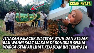 SUBHANALLAH LIMA TAHUN DI KUBUR JENAZAH PELACUR INI MASIH UTUH DAN WANGI TERNYATA SEMASA HIDUPNYA