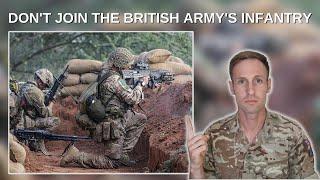 DONT JOIN THE BRITISH ARMYS INFANTRY