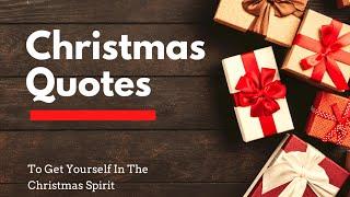 Top 25 CHRISTMAS QUOTES To Get Yourself In The Christmas Spirit  Best Christmas Quotes