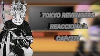 Tokyo Revengers reacciona cap 275Manga spoilers