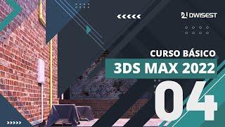 Introducción a 3ds Max 2022 - Curso Básico Parte 4 - Tutorial en Español