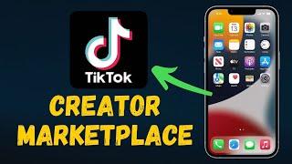 Make $1000Month with TikTok creator marketplace in 2024