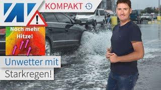 Unwetter mit Sturzflutgefahr bis zum Donnerstag Danach Hitze 2.0 ab Sonntag Hitze 3.0 in Sicht