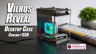 Turn Your Raspberry Pi Into A Desktop PC First Look AT The New Vilros Reveal Case