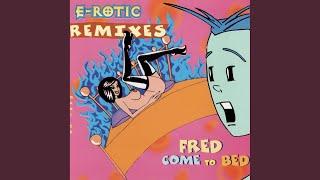 Fred Come to Bed The Groaning Mix