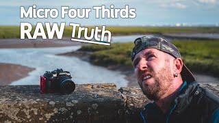 Micro Four Thirds The RAW Truth.....