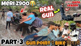 अण्डा Gang Nai Gun Point Pai Bike छिन ली  पुरी अण्डा Gang Ek साथ आ गई PART-3 #extremeroadrage