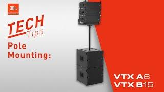 Tech Tips from JBL I VTX A6 & B15 Pole Mounting