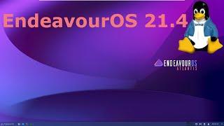 EndeavourOS 21.4 Atlantis Xfce Full Tour