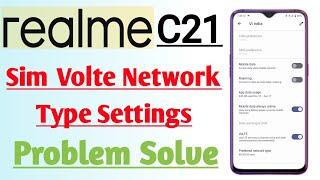 Realme C21 Sim Volte network Type Settings Problem Solve