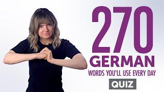 Quiz  270 German Words Youll Use Every Day - Basic Vocabulary #67