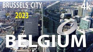 Brussels City  Belgium 4K By Drone 2023
