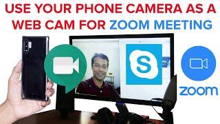 PHONE CAMERA AS A WEB CAM FOR ZOOM AND SKYPE  DROIDCAM FOR ANDROID AND iOS