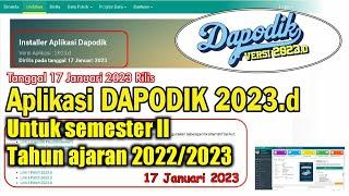 Aplikasi DAPODIK 2023.d semester II sudah Rilis silahkan segera Update datanya.