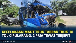 Kecelakaan Maut Truk Tabrak Truk di Tol Cipularang Purwakarta 2 Pria Tewas Terjepit