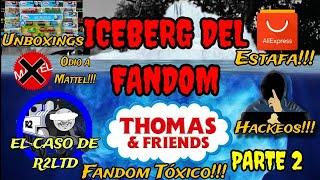 EL ICEBERG DEL FANDOM LATINO DE THOMAS AND FRIENDS   PARTE 2 