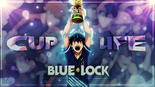 「The Cup Of Life」Blue Lock「AMVEDIT」