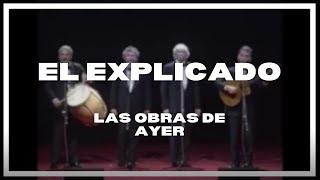 Les Luthiers - El explicado Las Obras de Ayer