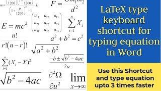 Latest keyboard shortcut for equation in Word similar to LaTeX