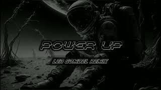 POWER UP -  LEN GOMBEL REMIX  BREAKS FVNKY - BMR - 2024