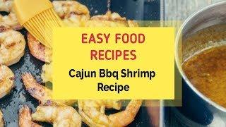 Cajun Bbq Shrimp Recipe