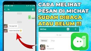 Cara Melihat Pesan Michat Yang Sudah Dibaca