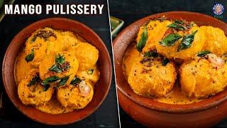 Refreshing Mango Pulissery  How To Make Mango Curry  Mango Gravy  Side Dish Recipes