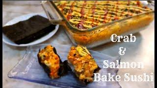 Crab and Salmon Bake Sushi  Sushi Bake  How to make Bake Sushi