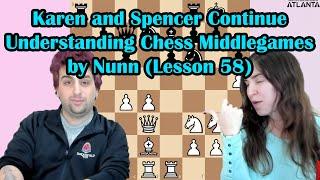 Sunday Spencer teaches John Nunns Caro-Kann Structure from Understanding Chess Middlegames