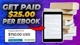 Get Paid $25 Per Ebook You Copy and Paste *FREE* Make Money Online Selling A.I. Ebooks 2023