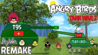 Angry Birds Tank War 2 - Camo Trailer PL DUY WIN Remake