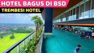 POOLNYA TINGGI BANGET...  Trembesi Hotel  Hotel bagus di BSD Tangerang