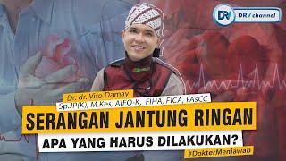 Dr Vito  Apa Yang Harus Dilakukan Ketika Serangan Jantung Ringan. #DokterMenjawab