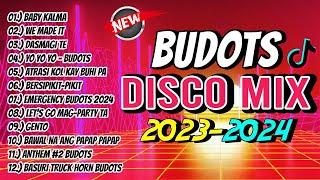New BUDOTS DISCO MIX NONSTOP 2023-2024  DJ JOHNREY DISCO REMIX
