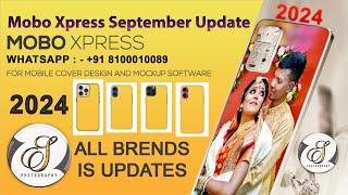 Mobo Xpress SEPTEMBER Update 2024 By Somnath Photography